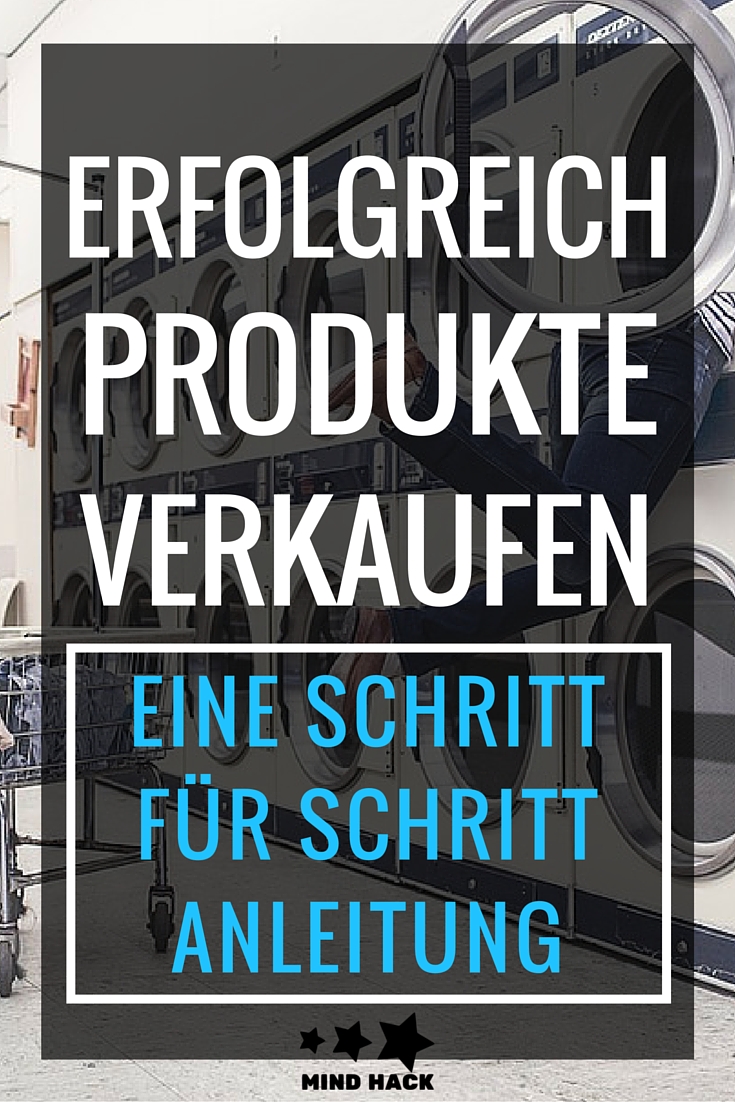 Erfolgreich Produkte Verkaufen - Eine Schritt Für Schritt Anleitung ...