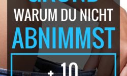 Der einfache Grund, warum du nicht abnimmst + 10 Abnehm-Hacks